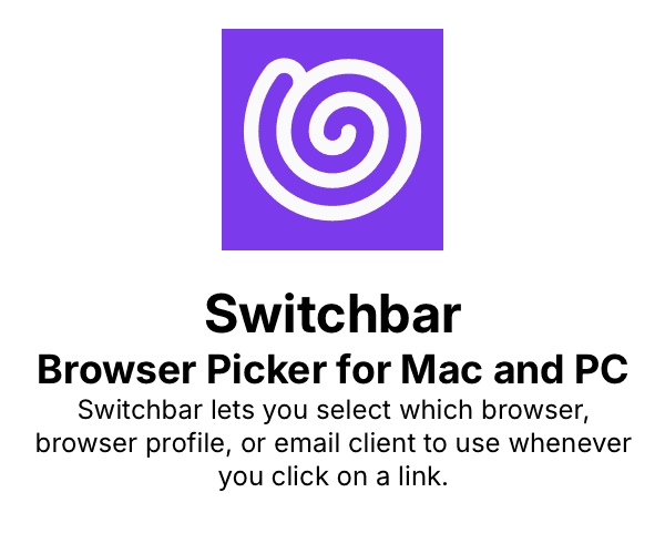 Switchbar - Browser picker for Mac & PC